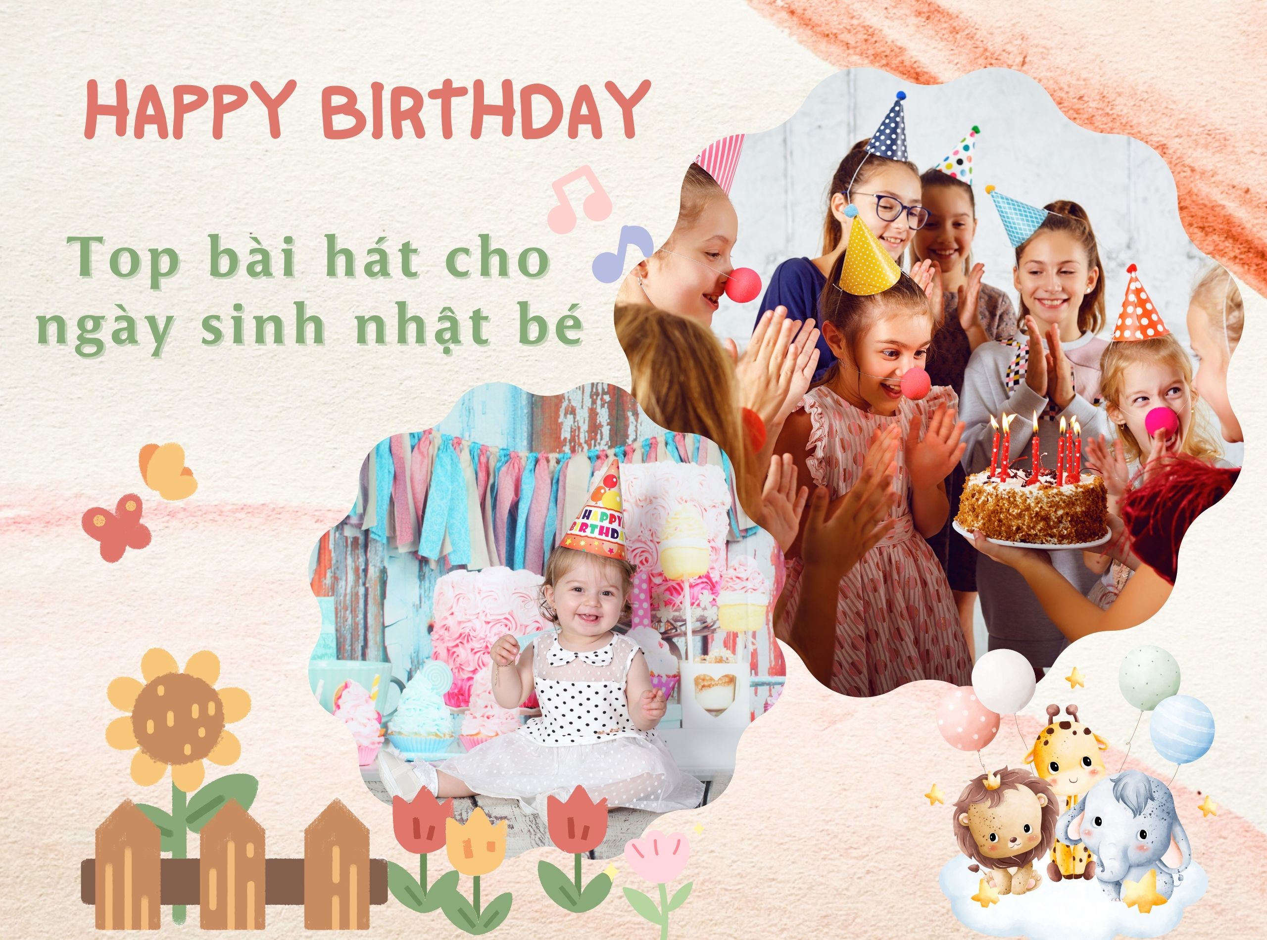 10+ Bài Hát Tiếng Anh Hay Dành Cho Ngày Sinh Nhật Của Bé 10+ Bài Hát Tiếng Anh Hay Dành Cho Ngày Sinh Nhật Của Bé