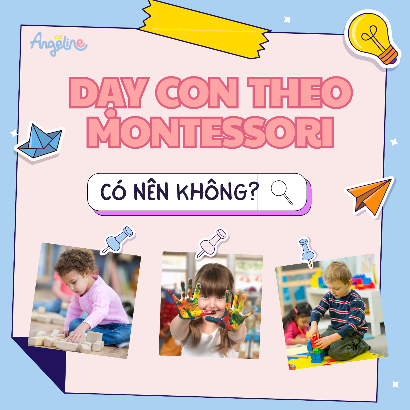 Dạy Con Theo Phương Pháp Montessori Có Nên Không?
