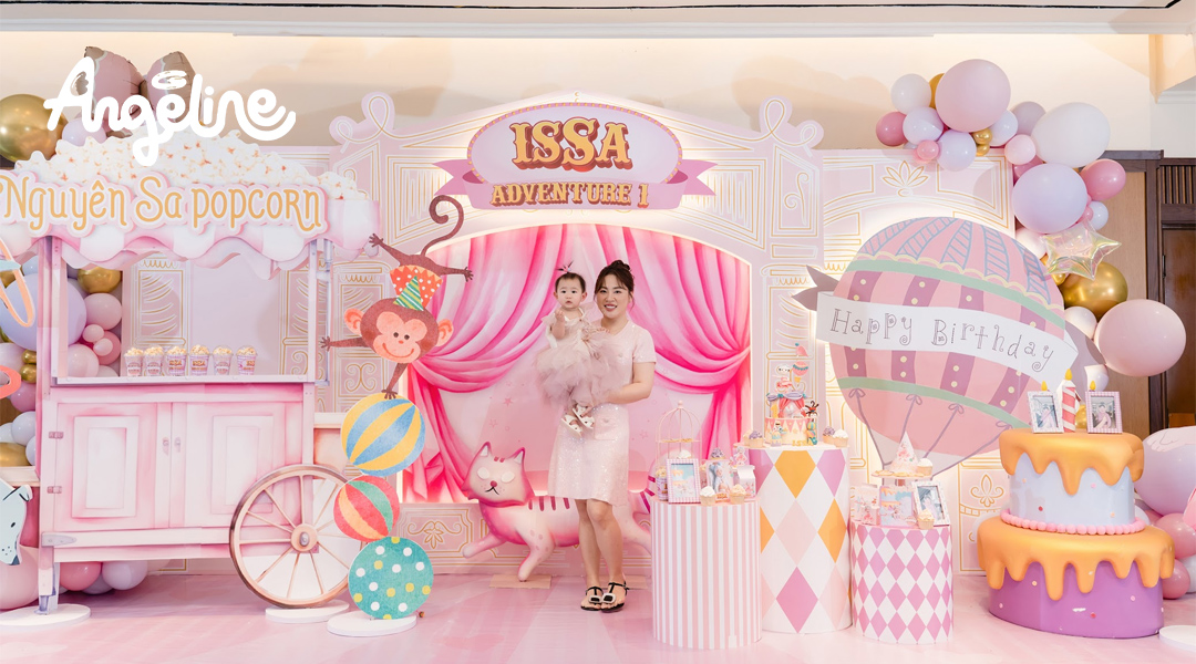 Tổ Chức Tiệc Thôi Nôi Chủ Đề Rạp Xiếc Màu Hồng – Bé ISSA 1 Tuổi
