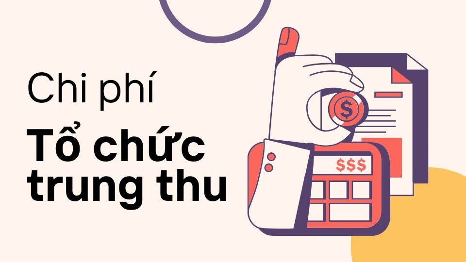 Chi phí tổ chức trung thu