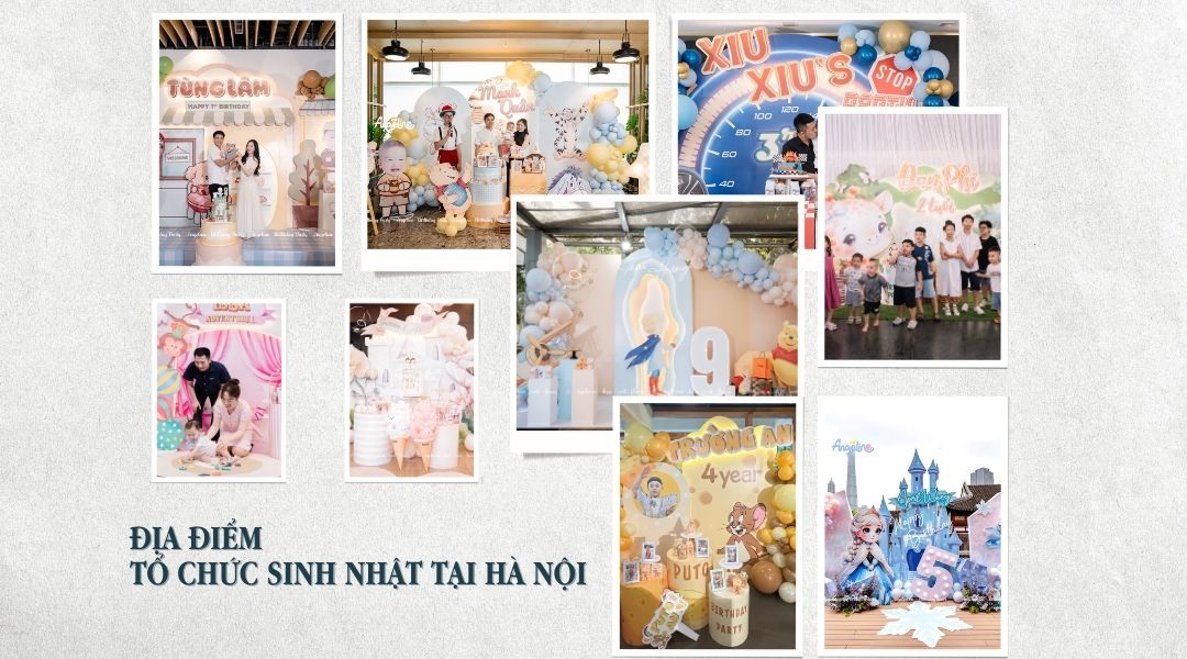 Top 25+ Địa Điểm Tổ Chức Sinh Nhật Tại Hà Nội Được Nhiều Người Tin Tưởng Địa điểm tổ chức sinh nhật tại Hà Nội